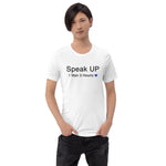 Speak UP Unisex t-shirt
